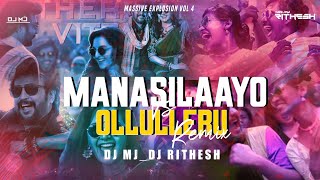 MANASILAAYO VS OLLULLERU REMIX DJ MJ AND DJ RITHESH [upl. by Miguela]