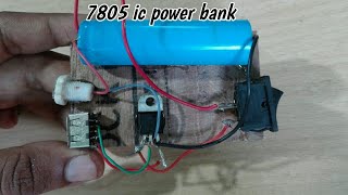 7805 ic power bank at home  lithium battery power bank [upl. by Yendis]