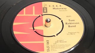 Tom Robinson Band  2468 Motorway 1977 7quot Single [upl. by Ynomrah163]