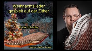 O du fröhliche Steffen Hempel Zither [upl. by Ahsirak]