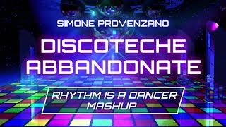 Max Pezzali  Discoteche Abbandonate  Rhythm is a Dancer Mashup Remix by Simone Provenzano [upl. by Vogele]