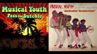 Musical Youth  Pass the Dutchie Long Version [upl. by Bass]