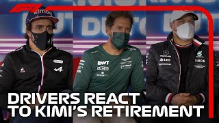 Drivers React To Kimi Raikkonens Retirement  2021 Dutch Grand Prix [upl. by Hploda256]