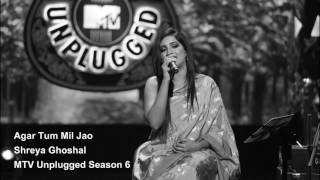 Agar Tum Mil Jao  Shreya Ghoshal MTV Unplugged Season 6 1 [upl. by Etnecniv]