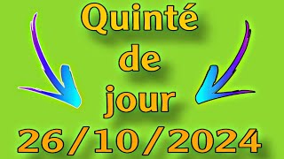 🔥🔥 Quinté de jour  samedi 26 octobre 2024  🐎🐴 [upl. by Buckie705]