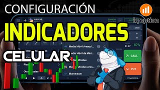 🔴 Configuración de Indicadores desde Móvil Estrategia Tbiurón  IQ Option [upl. by Stig378]