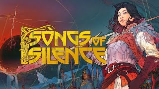 Songs of Silence  10 Launch Trailer [upl. by Aimak]