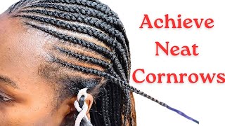 Learn how to Achieve Neat Cornrows Beginner Friendly Tutorial [upl. by Bolitho]