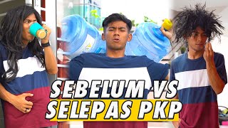 SEBELUM VS SELEPAS PKP [upl. by Rickie]