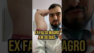 Ex falso magro em 30 dias barriga testosterona [upl. by Bates397]