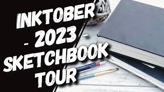 SKETCHBOOK TOUR  INKTOBER 2023 [upl. by Akers408]