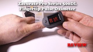 Zacurate Pro Series 500DL Fingertip Pulse Oximeter Review [upl. by Olathe]