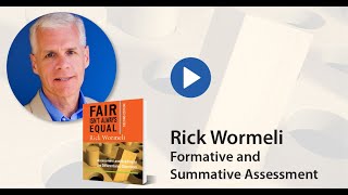 Rick Wormeli Formative and Summative Assessment [upl. by Tabber337]