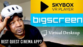 Best Quest 3 Cinema Experience  Skybox VR vs Virtual Desktop vs Bigscreen Beta [upl. by Edward]