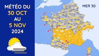 Météo du Mercredi 30 Octobre au Mardi 5 Novembre 2024 [upl. by Ahsim229]