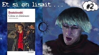 Et si on lisait Crime et Châtiment de Fiodor Dostoïevski  Première partie Chapitre V à VII [upl. by Barra92]