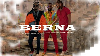 Flavour  Berna Reloaded feat Fally Ipupa amp Diamond Platnumz lyrics [upl. by Yrkcaz104]