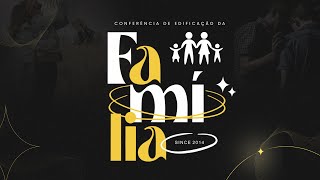 2° DIA DE CONFERÊCIA DA FAMÍLIA  AO VIVO  04052024 [upl. by Eissen]