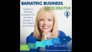 5  5 Steps to Effective Delegation for the Micro Manager in Your Weight Loss Practice [upl. by Earej]