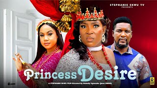 PRINCESS DESIREPT 2 NEW MOVIEKING WOLE OJOMERCY KENNETHSTEPHANIE EKWULATEST NIGERIAN MOVIE 2024 [upl. by Araeic]