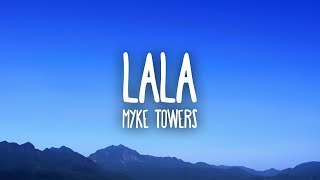 Myke Towers  LALA [upl. by Leynwad]