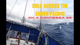 Sailing the South Pacific Solo on a Contessa 26 A True Adventure [upl. by Ayotaj407]