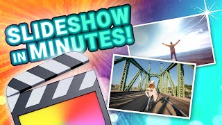 How to make a Slideshow in Final Cut Pro [upl. by Reese]