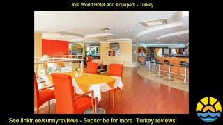 orka world hotel and aquapark [upl. by Avelin]