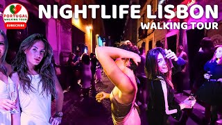 🇵🇹 4K WALK Nightlife in Lisbon Portugal BAIRRO ALTO Lisboa JULY 2023 [upl. by Eelinnej]