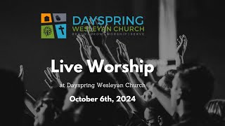 Dayspring Worship  October 6th 2024 [upl. by Kila]