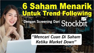 6 Saham Bagus 2024 Menarik Untuk Trend Following Simak Saham Bagus Potensi Uptrend Lewat Stockbit [upl. by Eilujna]