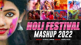 The Holi Mashup  DJ Dalal London  Bollywood Holi Dance Song  Hindi Holi Song 2022  Holi Special [upl. by Vadim144]