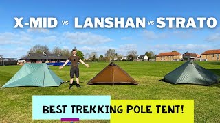 What is the BEST Trekking Pole Tent Durston XMid vs Lanshan 2 [upl. by Yrrej277]