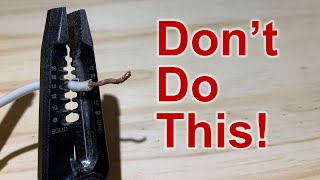 6 Mistakes DIYers Make Using Wire Strippers on Electrical Projects 3 is Dangerous [upl. by Aicilihp]