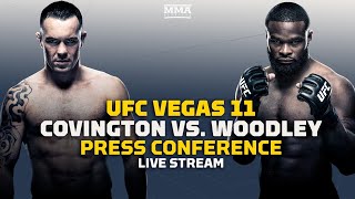 UFC Vegas 11 Colby Covington vs Tyron Woodley Press Conference Live Stream  MMA Fighting [upl. by Nerek486]