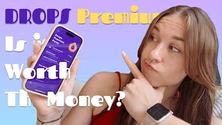 Is DROPS Premium Worth the Money Honest Review [upl. by Eatnod]