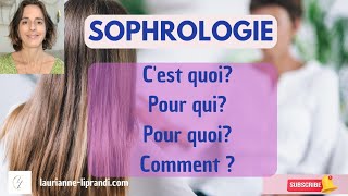 Qu est ce que la SOPHROLOGIE  Quand consulte t on et pourquoi Comment cela se passe [upl. by Aicela596]