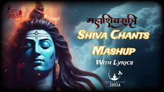 All Powerful Popular SHIVA CHANTS MASHUP for MAHASHIVRATRI  NonStop Peaceful Soothing SHIV MANTRAS [upl. by Annairdua]