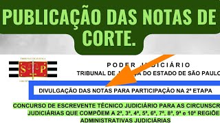 NOTAS DE CORTE SÃO PUBLICADAS Concurso Escrevente TJSP interior 2024 Notas de corte TJSP interior [upl. by Crin]