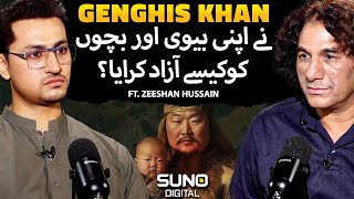 Genghis Khan Nay Biwi or Bachon Ko Azad Kesy Karwaya  Ft Zeeshan Hussain  Suno Digital [upl. by Tegan643]