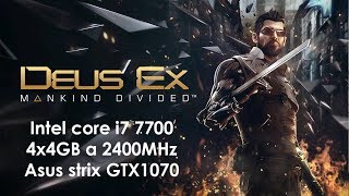 DEUS EX Mankind divided  Benchmark ultra DX12  i7 7700  Asus Strix GTX1070 [upl. by Raynor99]