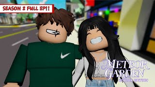 METEOR GARDEN Brookhaven EDITION SEASON 2 FULL EPISODES Roblox [upl. by Chelsie]