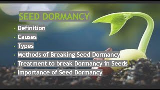 Seed DormancyCauses TypesMethods to break Dormancy Importance [upl. by Salvatore]