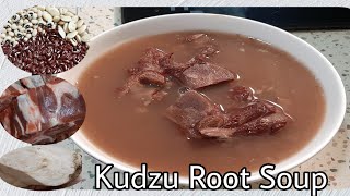 Kudzu root soup  Chinese soup  Jeddahs Vlog [upl. by Sedecrem]