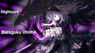 Nightcore Baragoku Otome Rozen Maiden débutant [upl. by Aisetal]