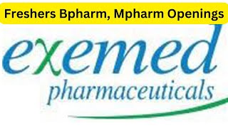 Freshers BpharmMpharm Openings for Pharmacovigilance At EXEMED PHARMACEUTICALS freshersjobs [upl. by Dianuj192]