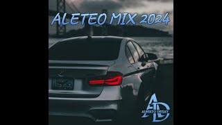 ALETEO MIX 2024 ALBERTO DEEJAY [upl. by Mohorva]