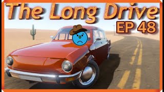 THE LONG DRIVE SAGA EP 48 ESTÁ ACABANDO A GASOLINA VOU TER QUE EMPURRAR O ONIBUS [upl. by Essyla]