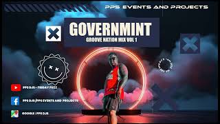 Government groove nation mix Vol 1 [upl. by Salesin]