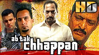 Ab Tak Chhappan HD  Ram Gopal Varmas Bollywood Superhit Action Film  Nana Patekar Mohan Agashe [upl. by Aneerol912]